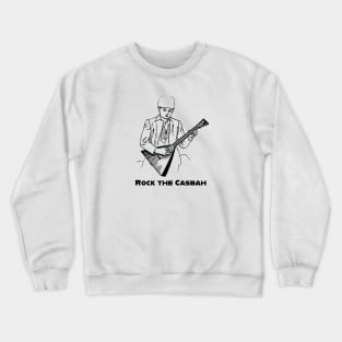 Rock the Casbah Crewneck Sweatshirt